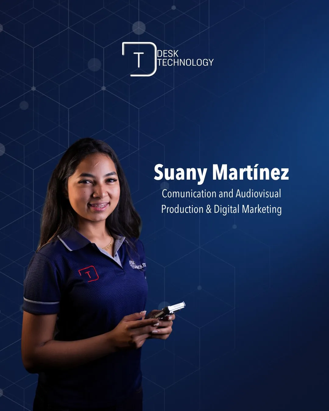 Suany Martínez — Content Studio & Digital Marketing, Desk Technology